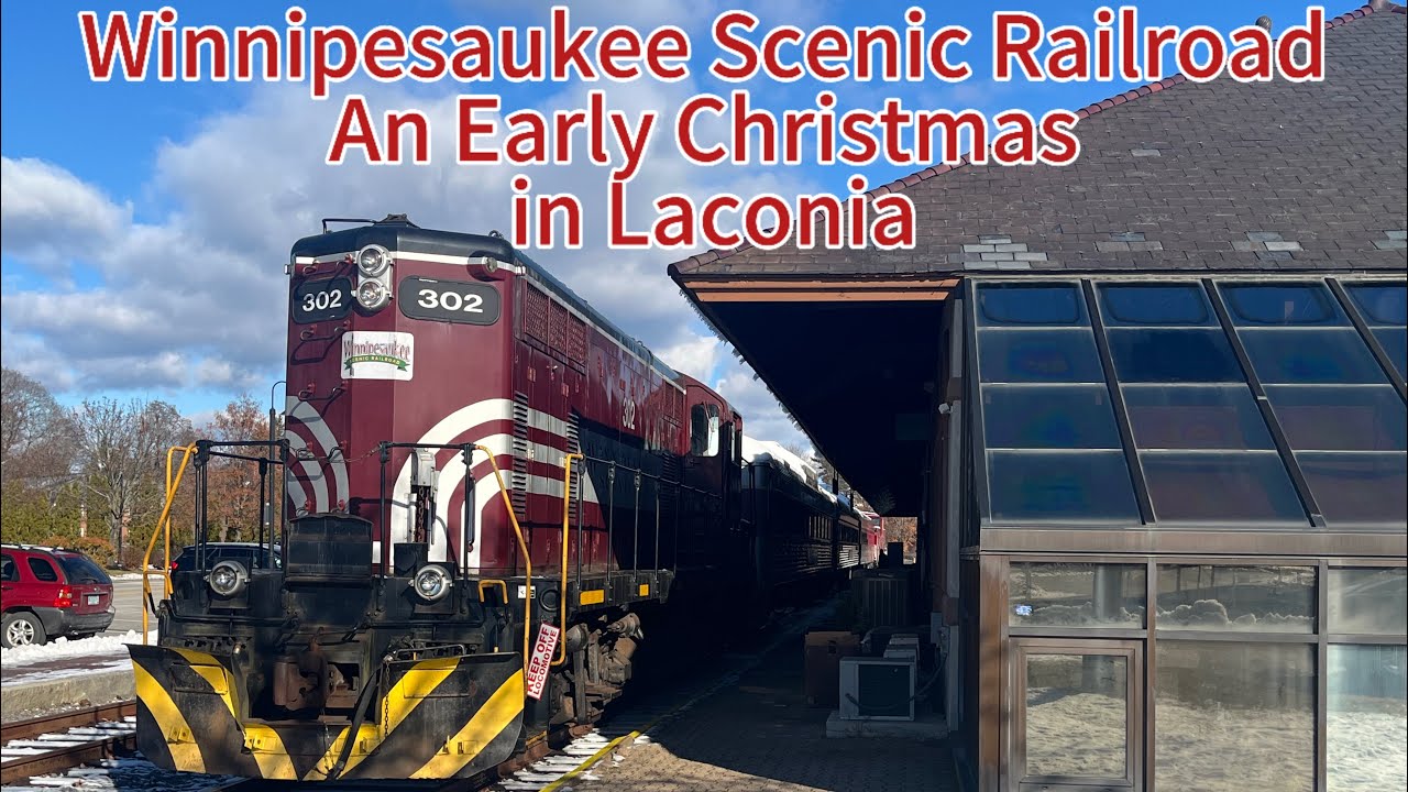 Winnipesaukee Scenic Railroad: An Early Christmas in Laconia (Classic ...