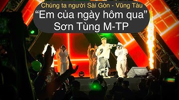 Sơn Tùng M-TP | Em của ngày hôm qua | Fancam | Modern - Trận địa đa vị
