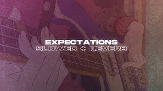 Lauren Jauregui - Expectations (Slowed + Reverb)