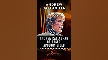 Andrew Callaghan Releases Apology Video