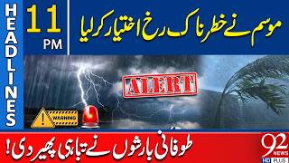 Dan*gerous Weather Alert: Heavy Rains Trigger Chaos | 11 PM Headlines | 92NewsHD