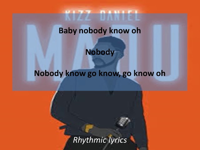 Kizz Daniel - Madu Lyrics