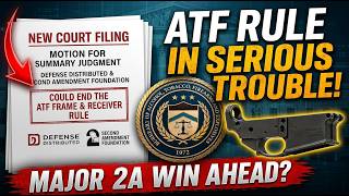 ATF RULE COLLAPSING? Massive Court Filing Changes EVERYTHING