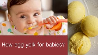 How egg yolk for babies?
