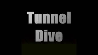 The German Dude - Tunnel Dive Resimi