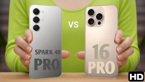 Tecno Spark 40 Pro vs iPhone 16 Pro