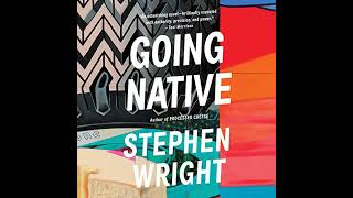 Going Native Audiobook by Stephen Wright