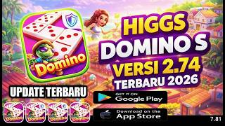 NEW UPDATE Higgs Domino 2.74 Playstore 🔥 How to Download & Install the Latest Full Original Version