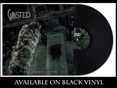 Wasted (4) — Wasted - Final Convulsion (1985) [Album Teaser]