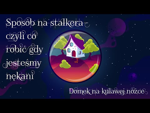 Wideo: Jak pozbyć się stalkera (ze zdjęciami)