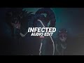 Infected slowed  reverb  sickick edit audio