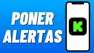 Cómo PONER ALERTAS en KICK desde el CELULAR (2026) Paso a Paso