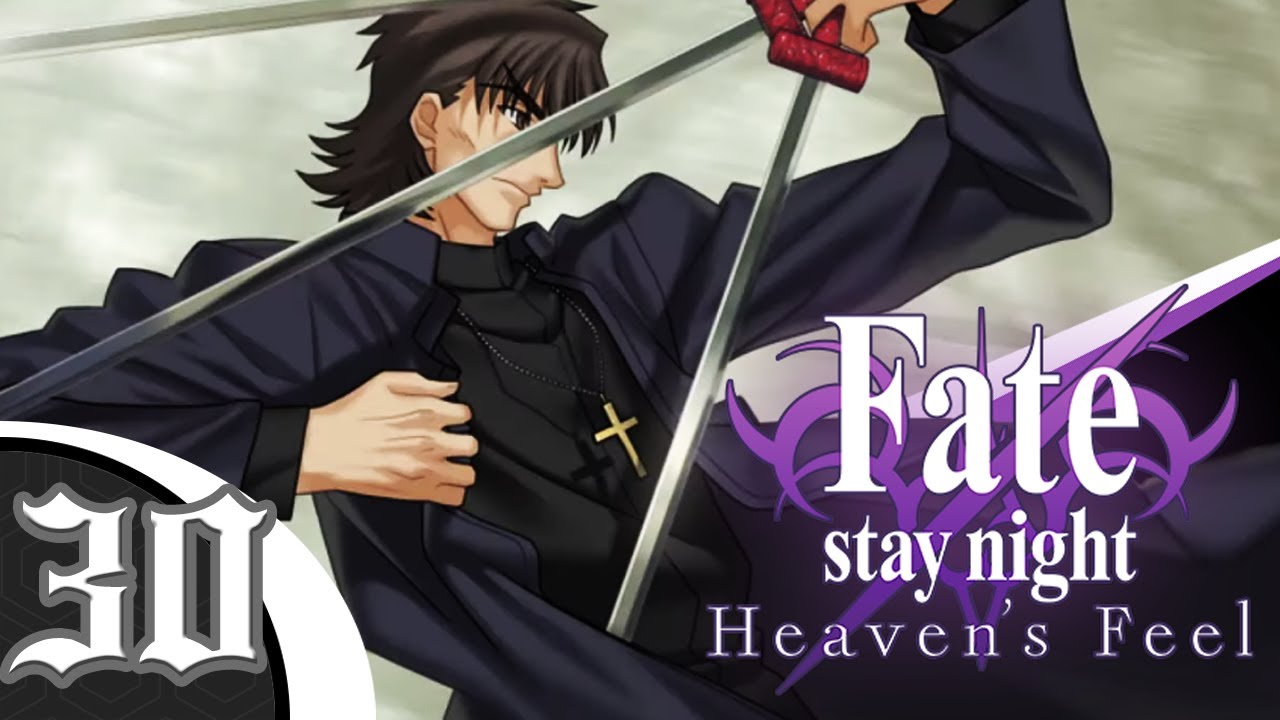 KYRIE ELEISON Let's Play Fate/Stay Night VN (Blind) Ep. 30 [Heaven