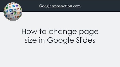 How to change page size in Google Slides