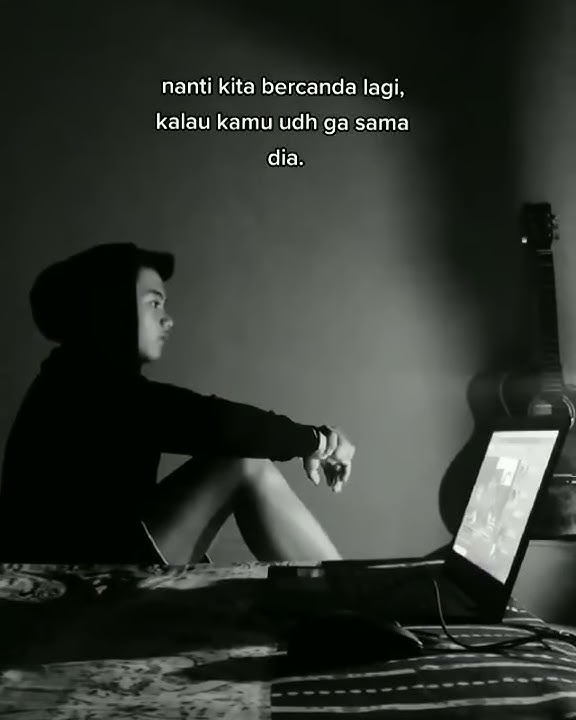 Story Wa Sadboy Sedih