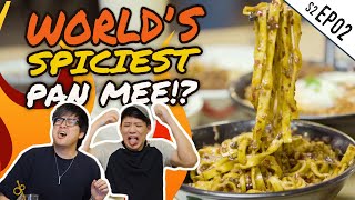 Hot Guys S2.Ep2 - WORLD'S SPICIEST PAN MEE (No joke)