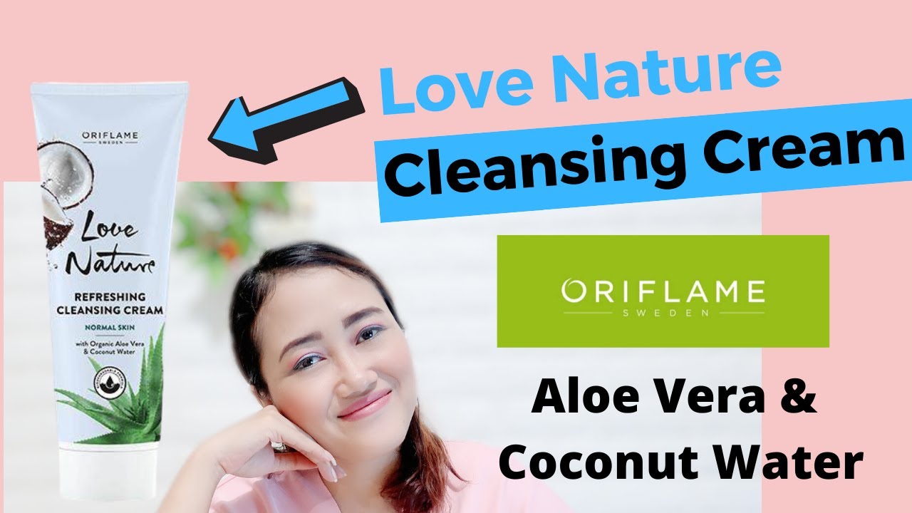 Love Nature Refreshing Cleansing Cream with Organic Aloe and Coconut