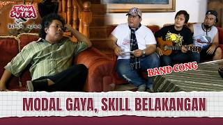 Band Paling Gak Berbakat, Tapi Pede Maksimal! | Tawa Sutra Bisaa Ajaa Eps 238 (3/3)