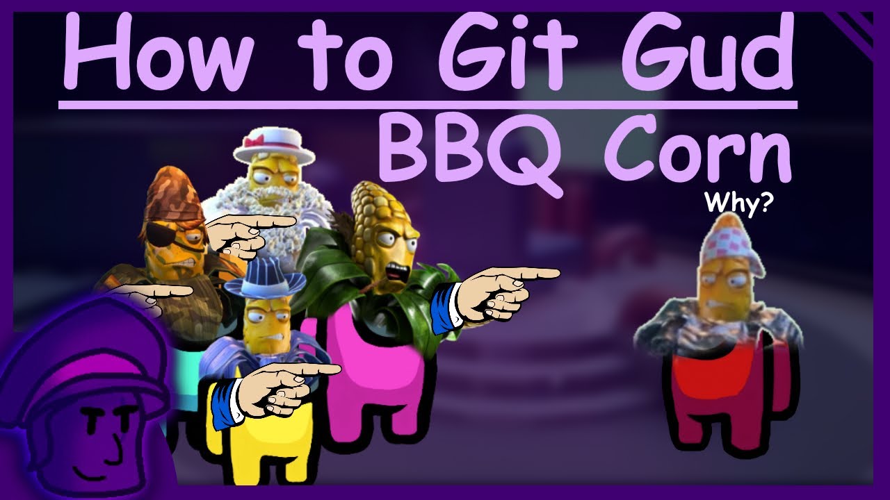 How to git gud at BBQ corn - bottom of the barrel 