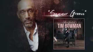 Tim Bowman - Summer Groove