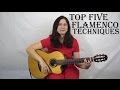Top five Flamenco guitar techniques ✔