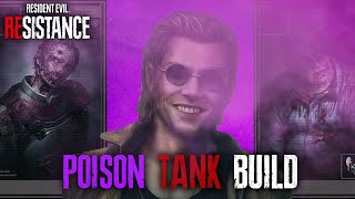 RESIDENT EVIL Resistance - Daniel POISON TANK Mastermind Build