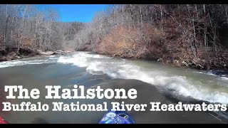 Kayaking the Hailstone - Buffalo National River - February 2023 - Full Edit