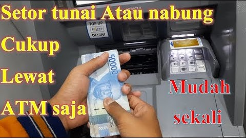 Cara Mudah Setor tunai di ATM BCA terbaru