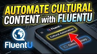 How to automate cultural content with FluentU - Quick Tutorial screenshot 5