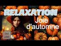 Mditation pour retrouver la joie  relaxation et visualisation pour la dtente