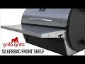 New front shelf for silverbac pellet grill  grilla grills