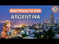 The 10 Best Places to Visit in Argentina - Travel Hotspots