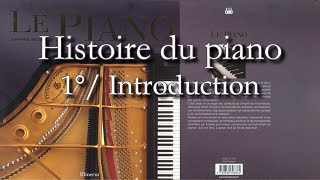 1/?] L'histoire du piano - Introduction - YouTube