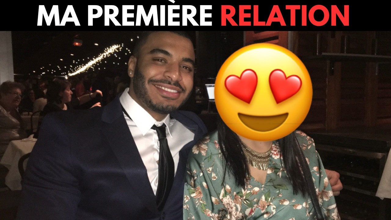 SI JE POUVAIS RECOMMENCER MA PREMIÈRE RELATION VOILA CE QUE JE FERAIS