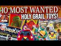 10 most wanted holy grail toys of all time