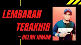 Ahmad Jais - Lembaran Terakhir ( Cover by Helmi Irman )