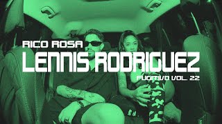 Video voorbeeld van "Lennis Rodriguez x Rico Rosa | Fugitivo Vol. 22"