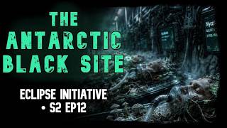 Site Helix | Military Sci-Fi Horror Story • Eclipse Initiative S2E12