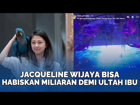 Hobi Burung, Jacqueline Wijaya Bisa Habiskan Miliaran Rupiah Demi Ultah Ibu, Kris Dayanti Diundang