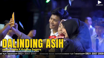 DALINDING ASIH - NAZMI NADIA X KRISHNA SAGARA (LIVE)