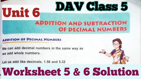DAV Class 5 Maths Unit 6 Addition And Subtraction Of Decimal Numbers Worksheet 5&6 Solution|ADARSH