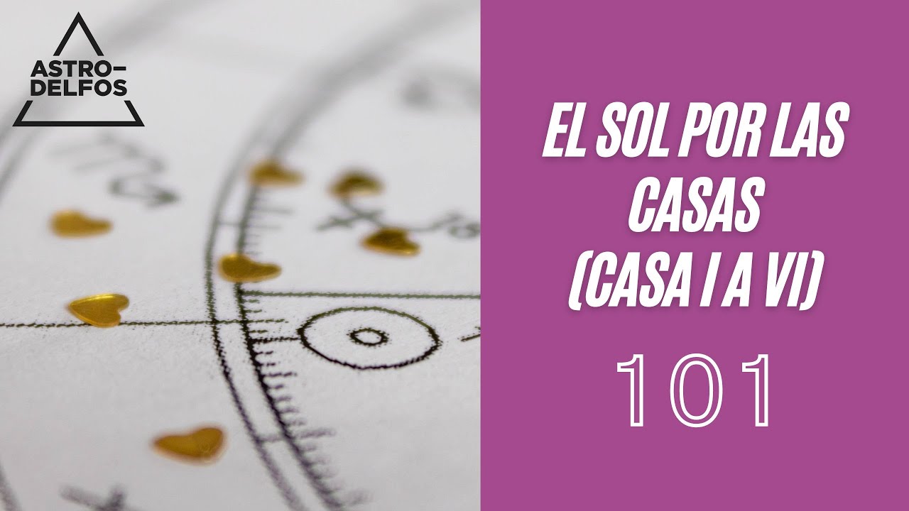 [EL SOL EN LAS CASAS] Casa I, II, III, IV, V, y VI - YouTube