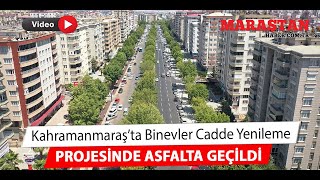 Kahramanmaraşta Binevler Cadde Yenileme Projesinde Asfalta Geçildi