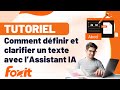 Comment définir et clarifier un texte avec l'Assistant IA | Foxit Tutorial