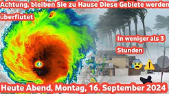 Warnung vor schwerem Hurrikan!! Die heutige Nacht  Und in wenigen Stunden Großes Risiko thumbnail