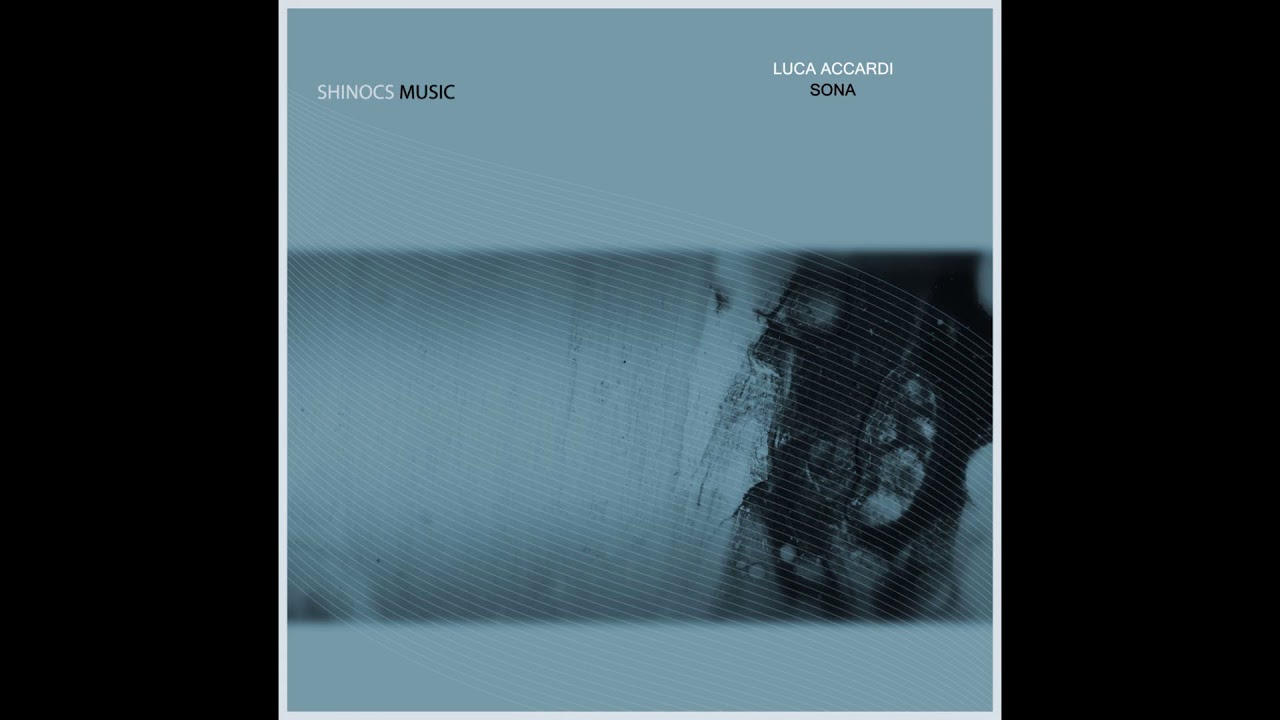 Luca Accardi - Sona (Original Mix)