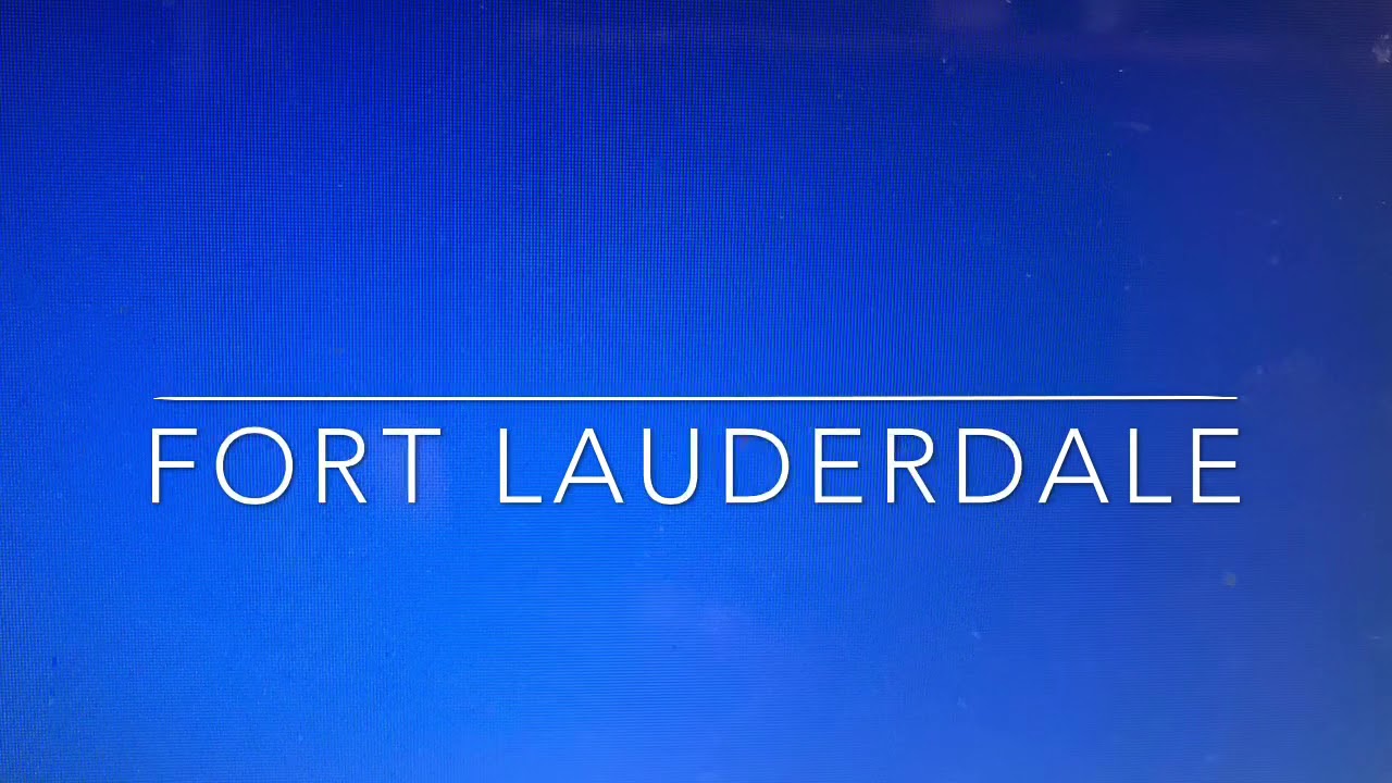 How to pronounce Fort Lauderdale YouTube