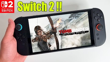Tomb Raider Definitive Edition on Nintendo Switch 2 is 60FPS