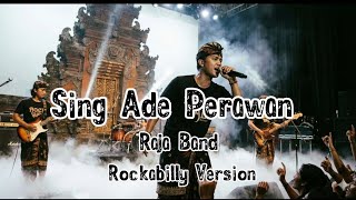 Sing Ade Bajang Nu Perawan - Raja Band