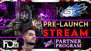 🔴 KRISTALA With The Devs! Exclusive Pre-Launch Stream!